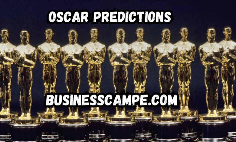 Oscar Predictions