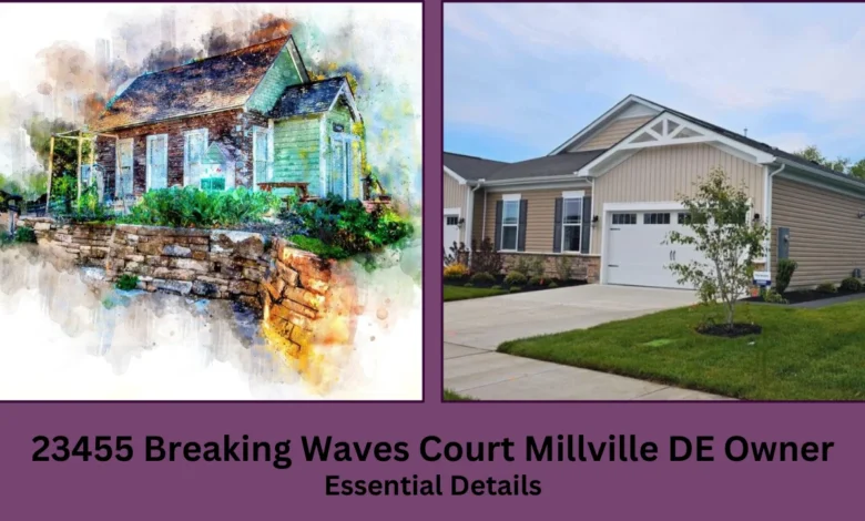 23455 breaking waves court millville de owner