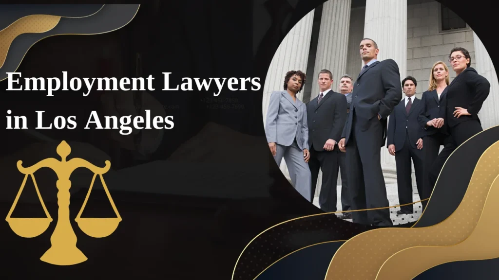 Employment Lawyers in Los Angeles