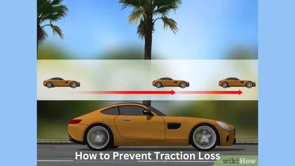 so can one lose traction on a flat road How to Prevent Traction Loss